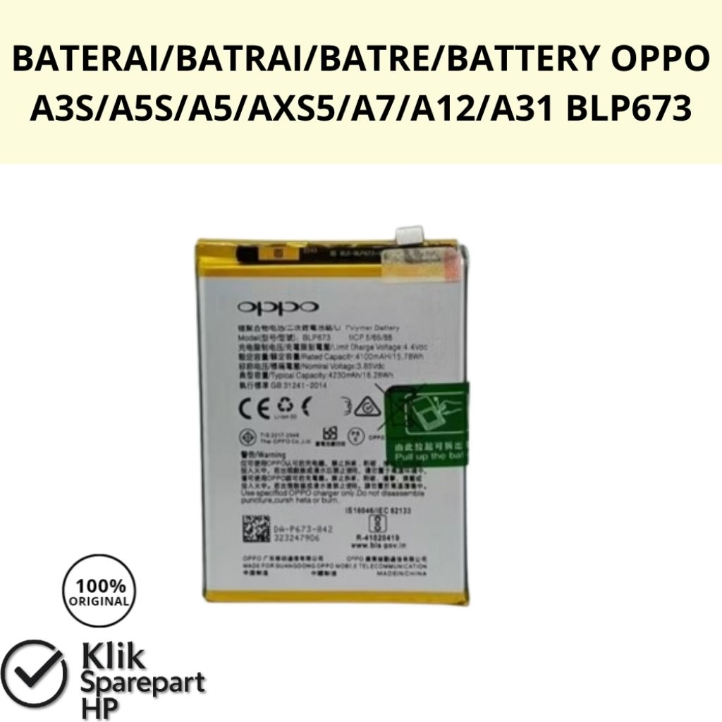 Batrei/Batrai/Batre/Battery OPPO A3S/A5S/A5/AXS5/A7/A12/A31BLP673 •SPAREPART HP•
