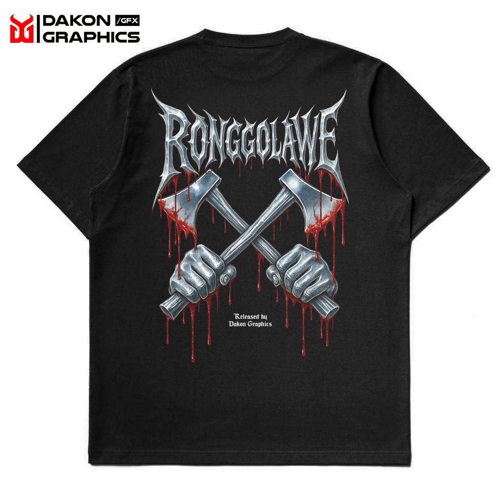 Kaos Ronggolawe X kapak X seri 1 original dakon graphics - kaos ronggolawe 2025