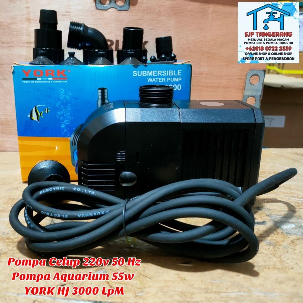 POMPA CELUP AQUARIUM 55 WATT YORK HJ 3000 / POMPA CELUP AQUARIUM 3000 LpM YORK HJ 3000