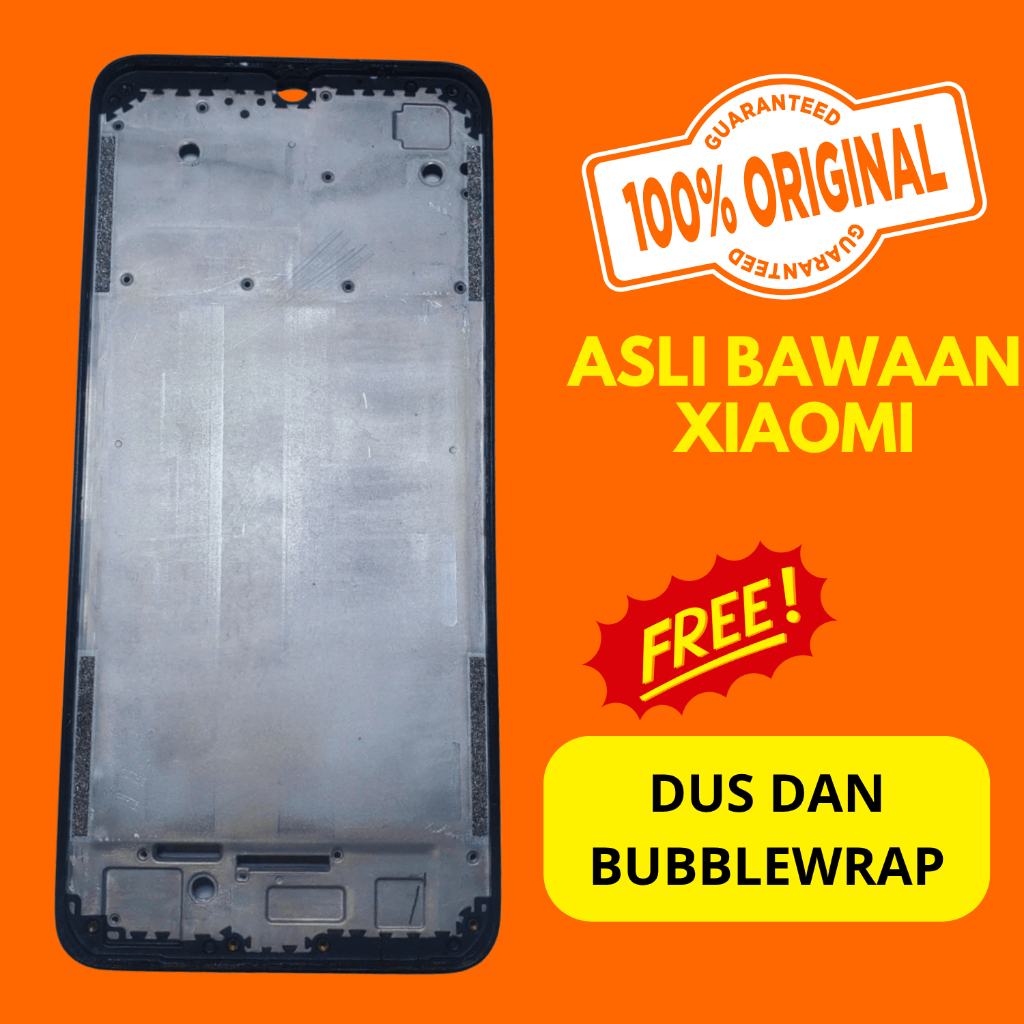frame lcd xiaomi redmi 9a asli ori xiaomi - tulangan tatakan - ori copotan cabutan bawaan
