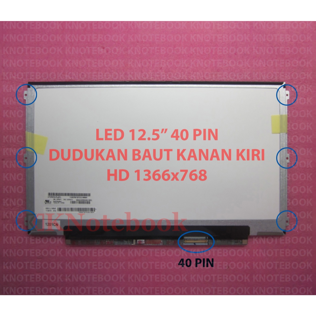 LED 12.5 Inch Slim 40 Pin HD 1366x768