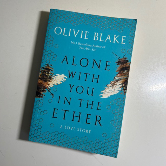Alone with you in the Ether - Olivia Blake