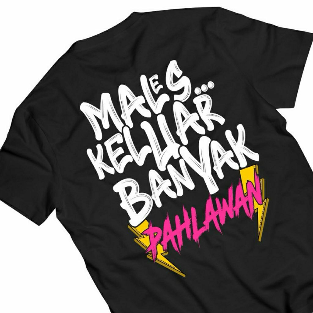 Kaos Tshirt Males Keluar Banyak Distro Pria Kata Kata Sindiran//Baju Sindiran