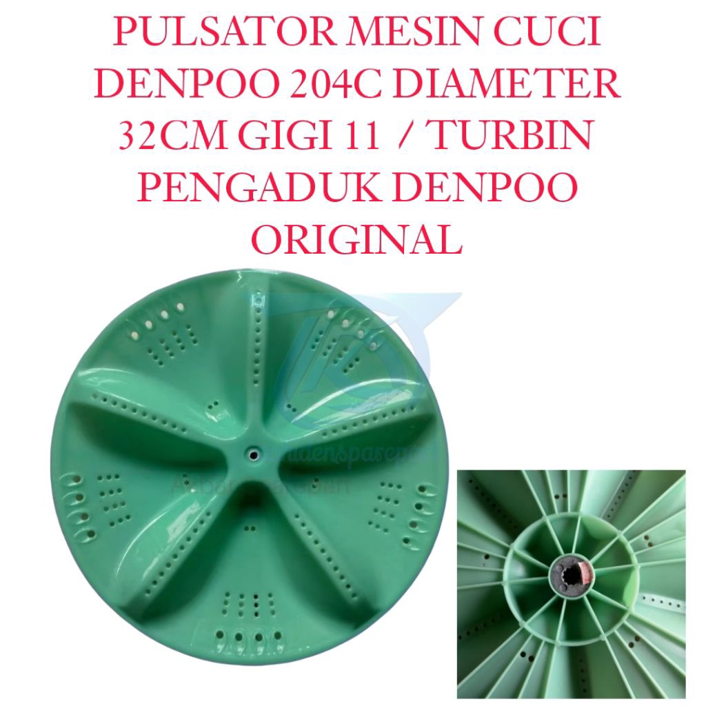 PULSATOR MESIN CUCI DENPOO 204C DIAMETER 32CM GIGI 11 / TURBIN PENGADUK DENPOO ORIGINAL