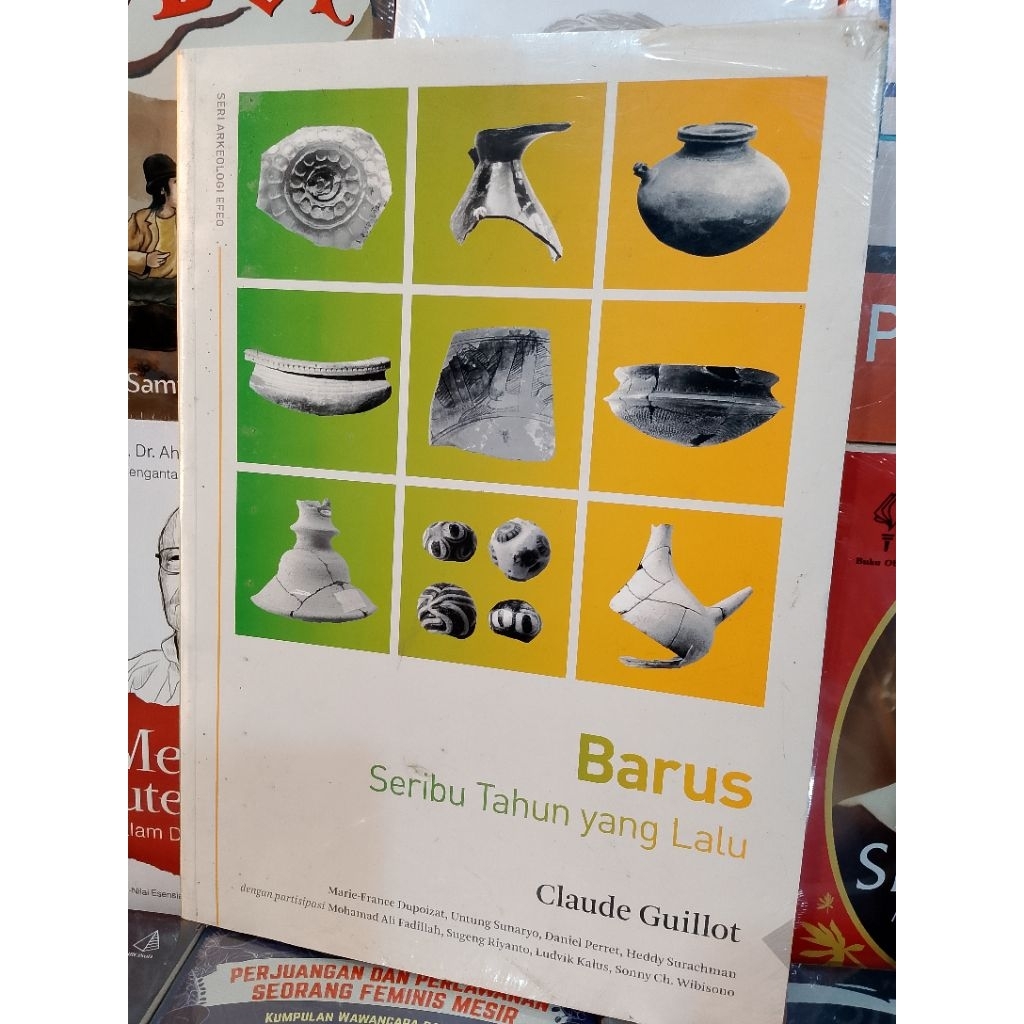 Buku Arkeologi - BARUS ( Seribu Tahun Yang Lalu ) - Cloude Guillot