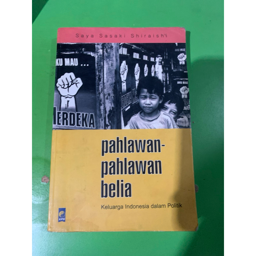 pahlawan-pahlawan belia: keluarga indonesia dalam politik