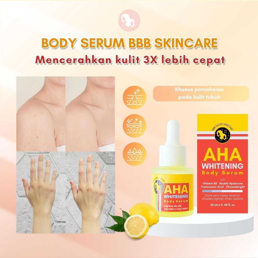 AHA Whitening Body Serum BBB Glow Skincare  Body Booster Serum Pemutih Badan BPOM