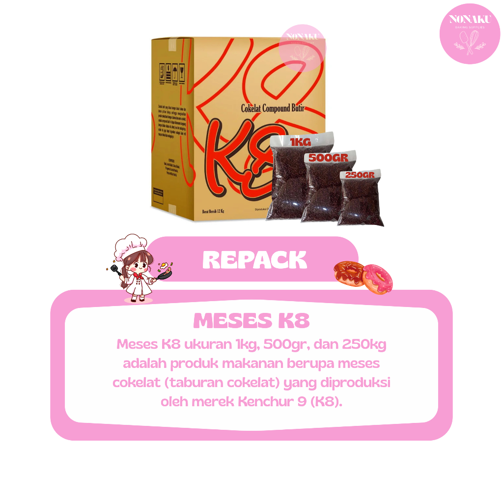 

MESES MURAH!! K8 REPACK (250 GR, 500 GR, 1 KG)