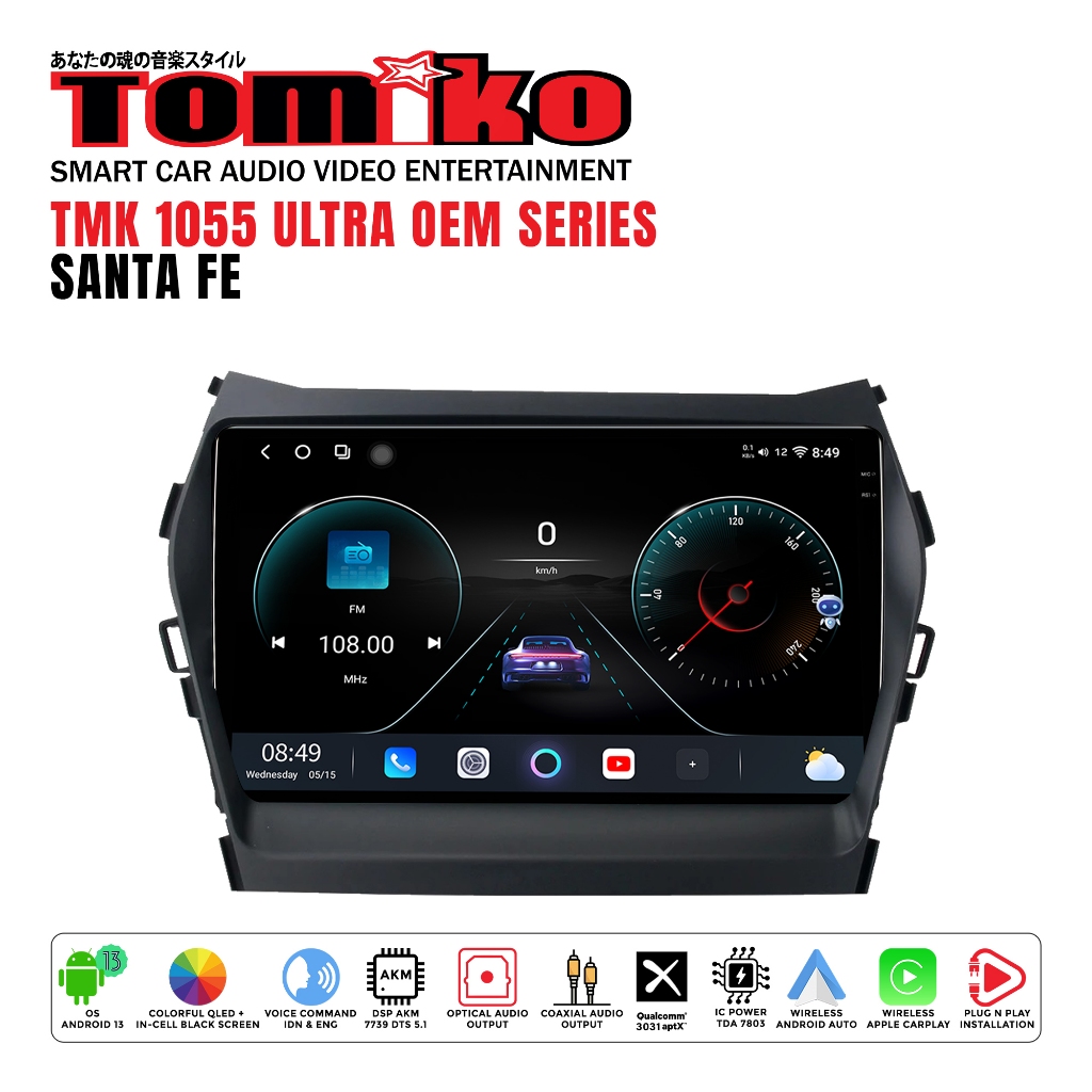 Tomiko - TMK 1055 Ultra OEM Headunit Android for Santa Fe