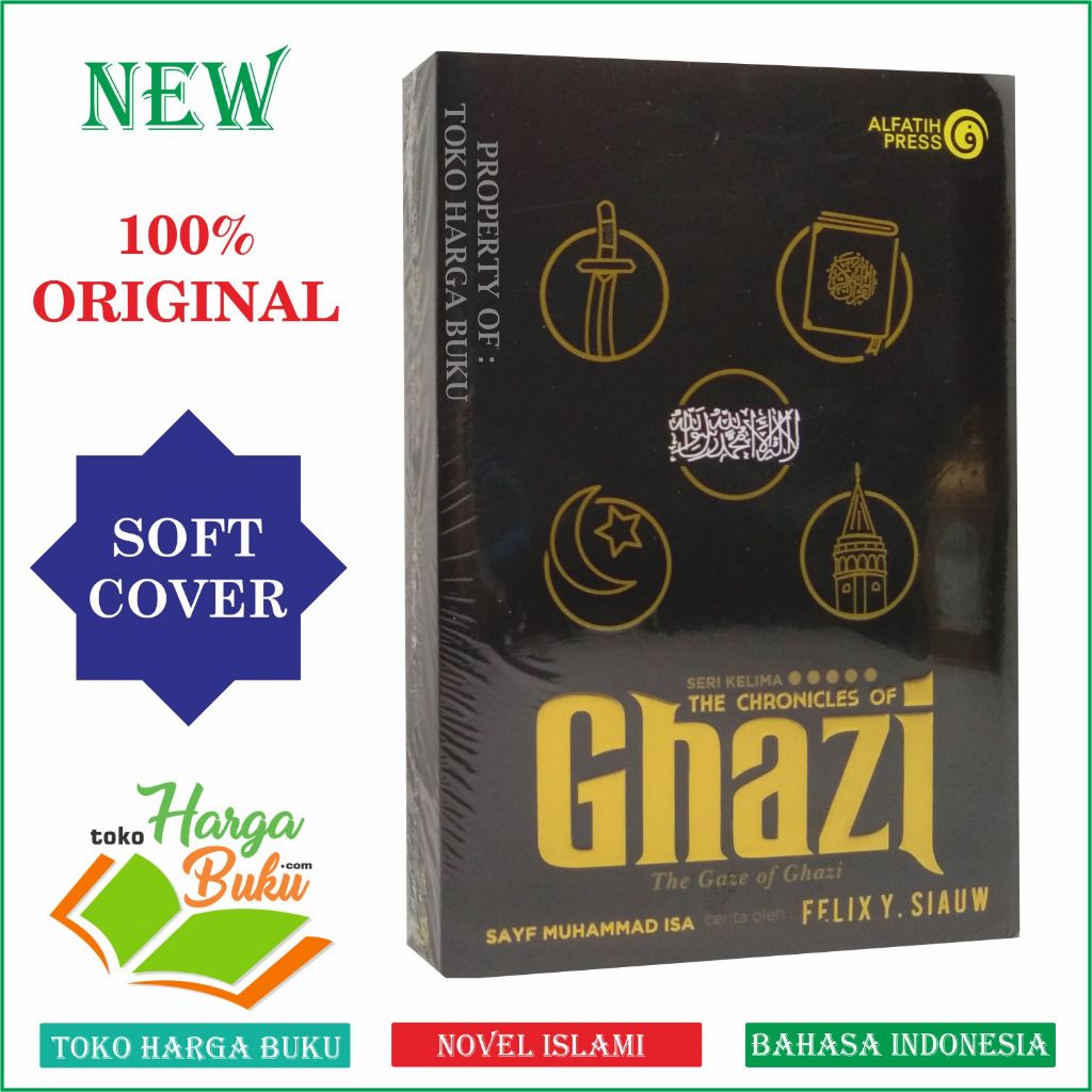 Foto Ghazi Seri Kelima ORIGINAL The Chronicles Of Ghazi The Gaze Of Ghazi 5 - Alfatih Press