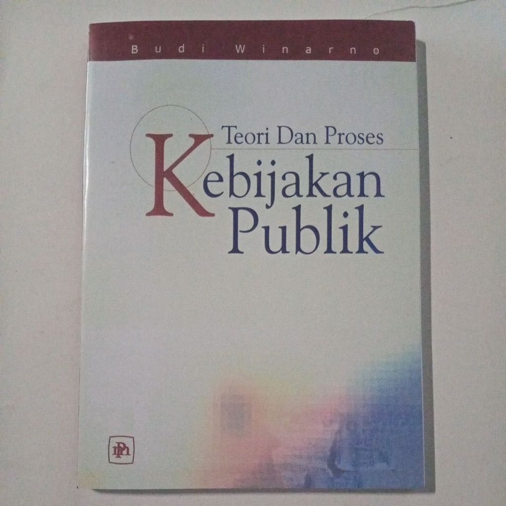 Buku Teori dan Proses Kebijakan Publik Olen Budi Winarno