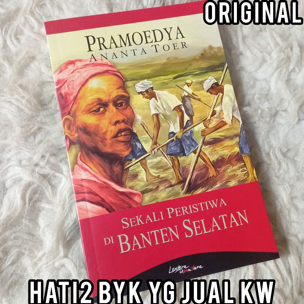 ORI sekali peristiwa di banten selatan pramoedya ananta toer novel roman pramudia