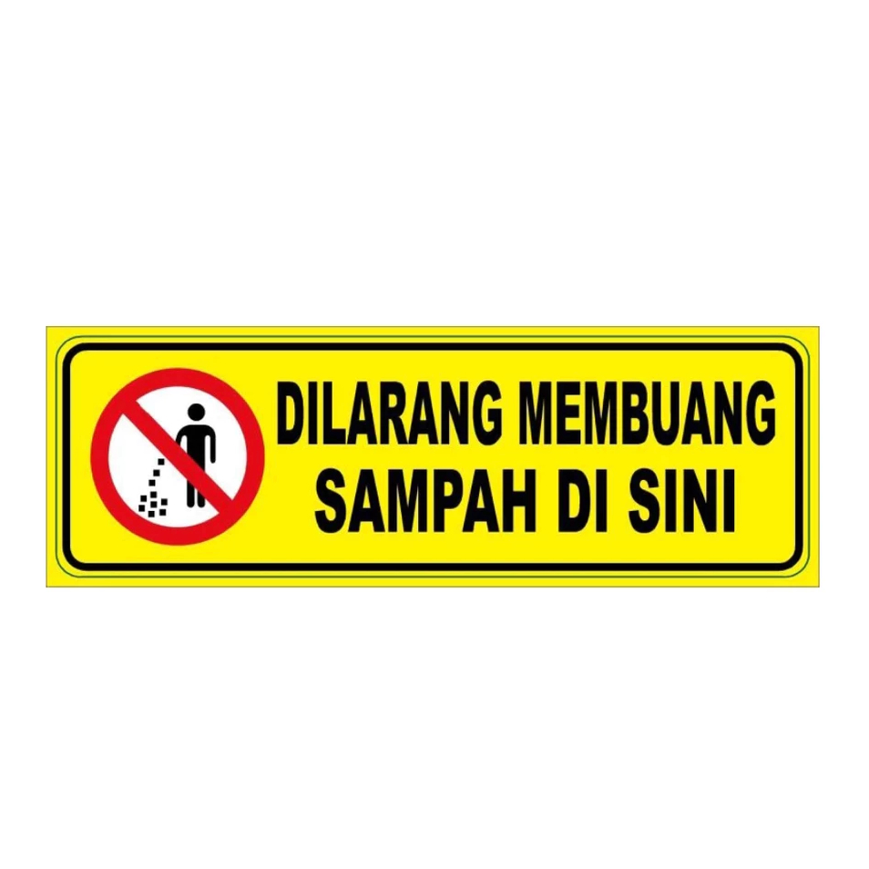 

STIKER DILARANG MEMBUANG SAMPAH 5x15 cm BAHAN VYNIL ANTI AIR