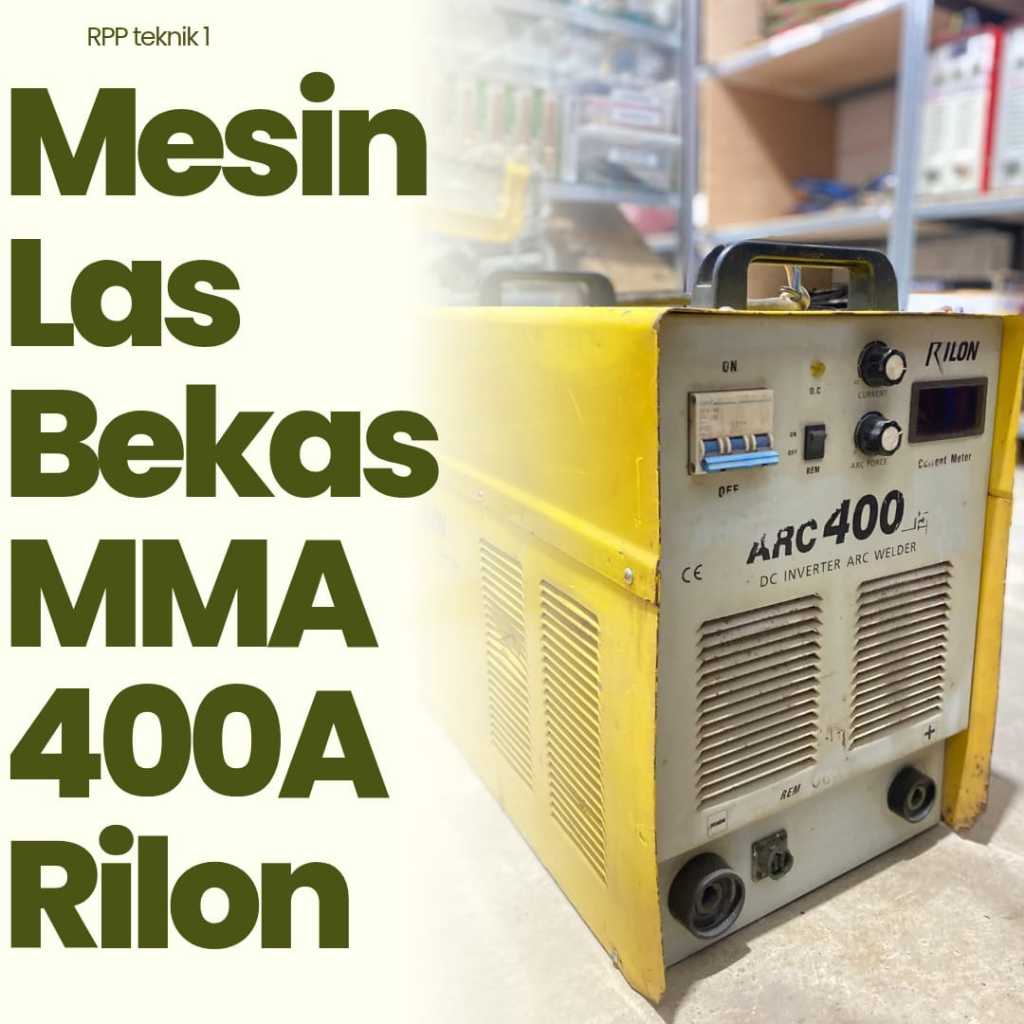 MESIN LAS RILON BEKAS MMA 400 AMPERE MESIN LAS LISTRIK BEKAS RILON SMAW STIK 3 PHASE