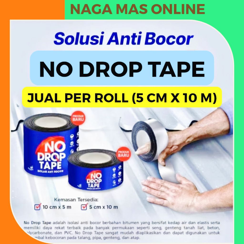 LAKBAN ANTI BOCOR NO DROP 1 ROLL (5CM x 10 METER) / NO DROP ISOLASI ANTI BOCOR / LAKBAN ANTI BOCOR /