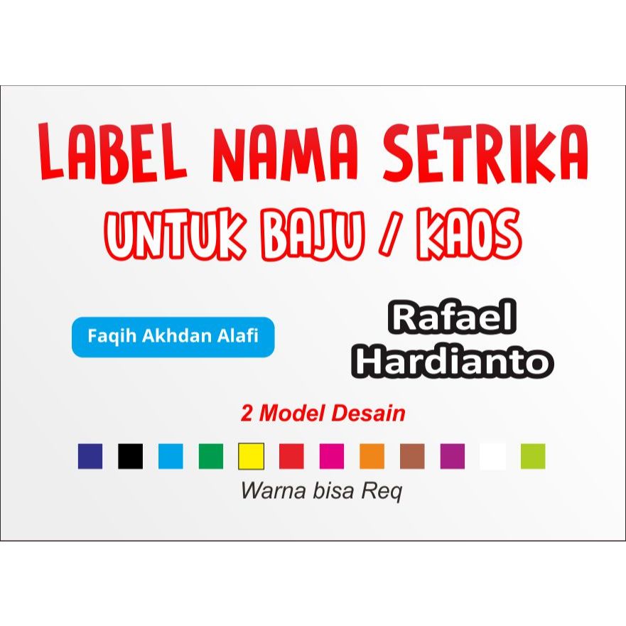 

Label Nama Setrika Untuk Baju / Kaos - Hasil Cetak Berkualitas