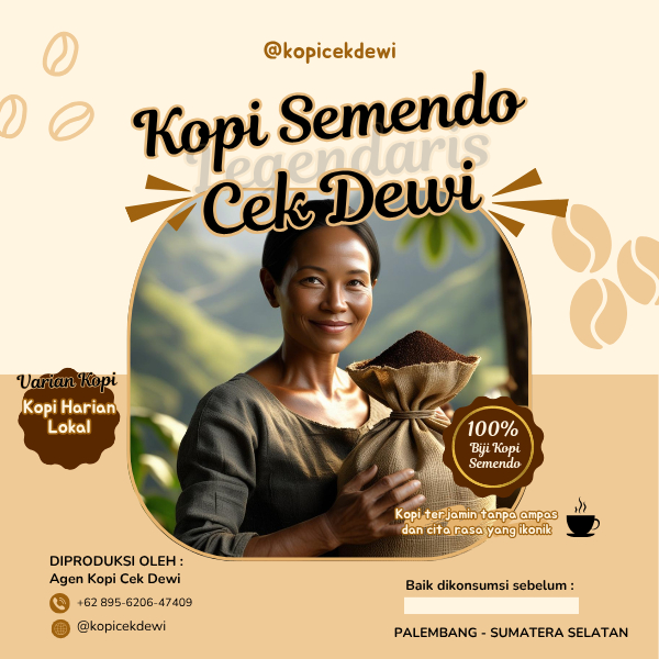 

Kopi Bubuk Asli Semendo Cap Cek Dewi Palembang Sumatera Selatan