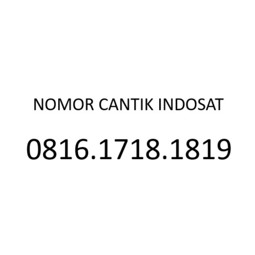 Nomor CANTIK INDOSAT 0816.1718.1819