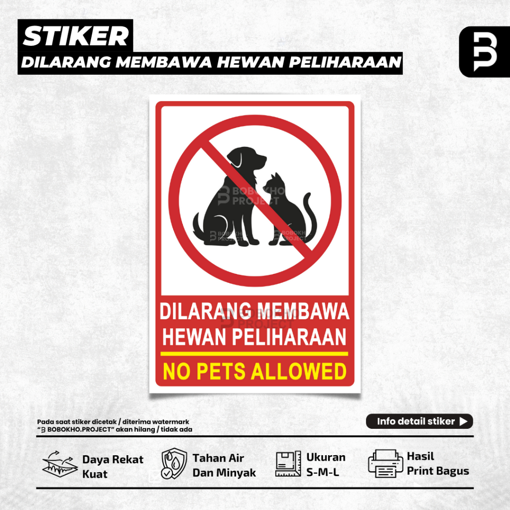 

Stiker dilarang bawa hewan peliharaan / Sticker no pets allowed / Stiker dilarang membawa kucing / Sticker dilarang membawa anjing