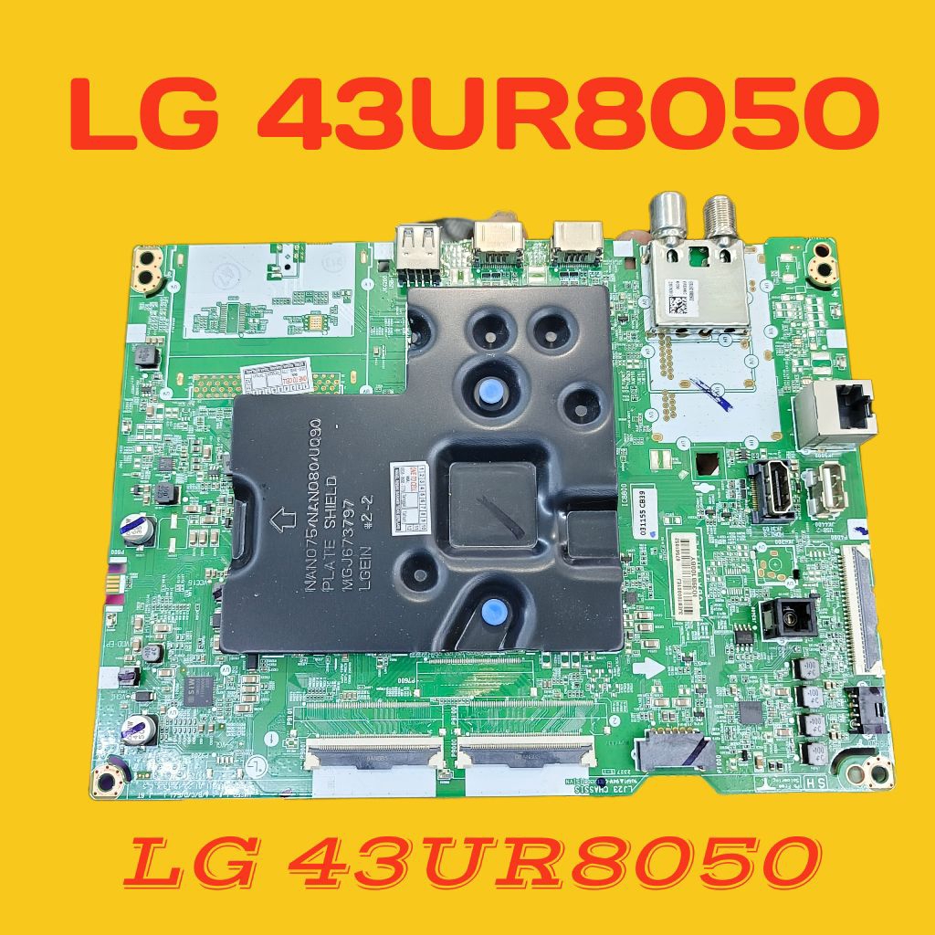 MAINBOARD TV LG 43UR8050PSB - MOTHERBOARD TV LG 43UR8050PSB - MIBO TV LG 43UR8050 PSB - MB LG 43UR80