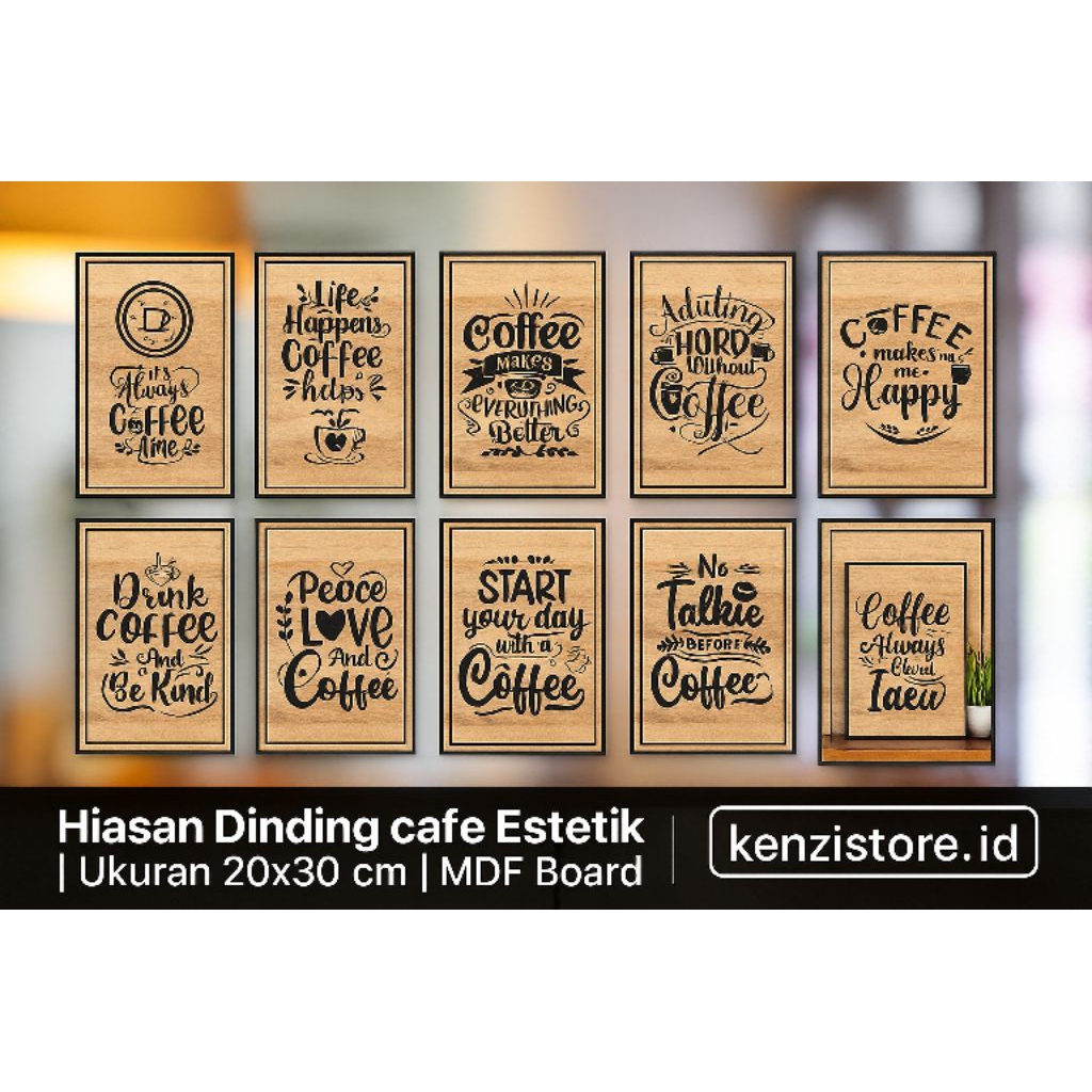 Hiasan Dinding Cafe Estetik Ukuran 20x30 cm | Dekorasi Dinding Kata-Kata Kopi MDF Board | Wall Art C