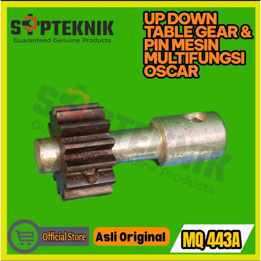 UP DOWN TABLE GEAR AND PIN MQ 443A OSCAR