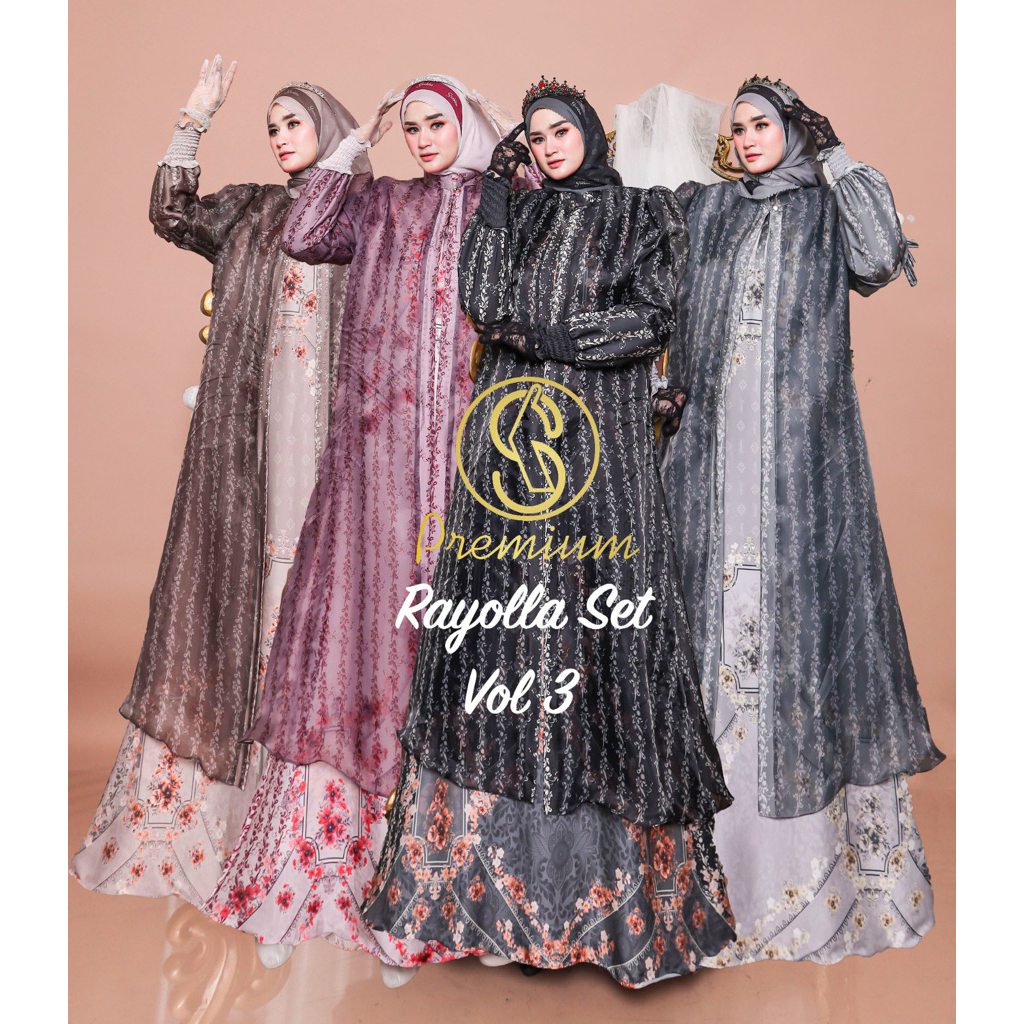 RAYOLLA SET VOL 3 by SOEKHA PREMIUM GAMIS SETT OUTER SETT SEGI EMPAT BY SOEKHA gamis mewah sett GAMI