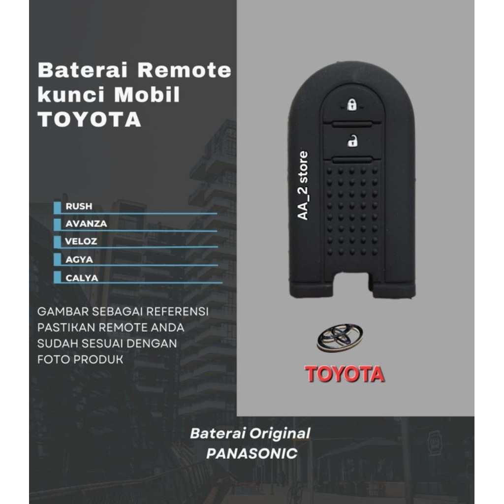 AA_2 Store - Baterai Remot Mobil Original Panasonic Untuk Mobil TOYOTA RUSH,AVANZA,VELOZ,AGYA,CALYA