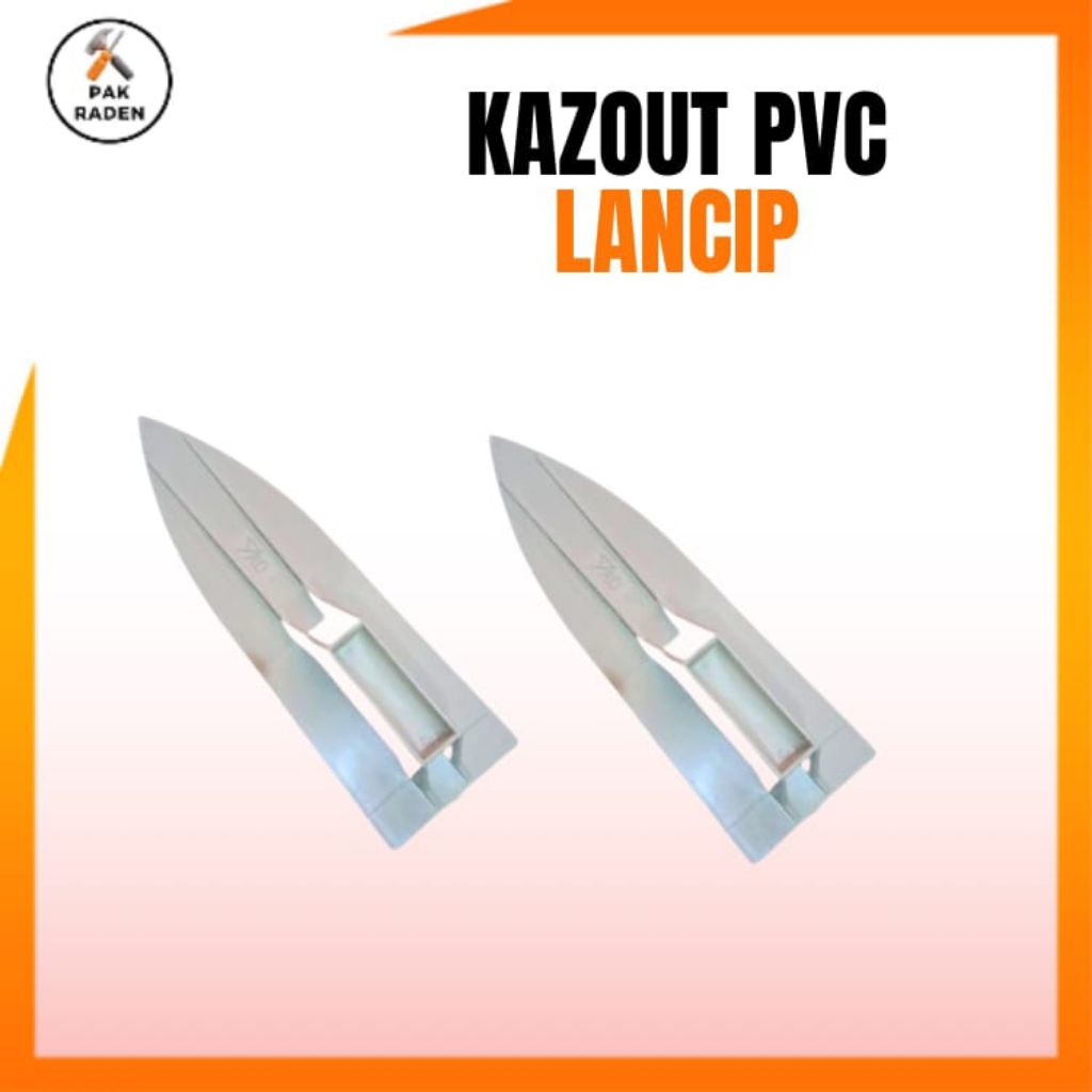 ROSKAM / KAZOUT PVC LANCIP