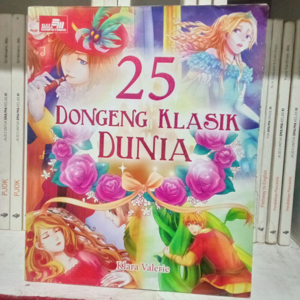 Buku Bekas 25 Dongeng Klasik Dunia. Klara Valerie