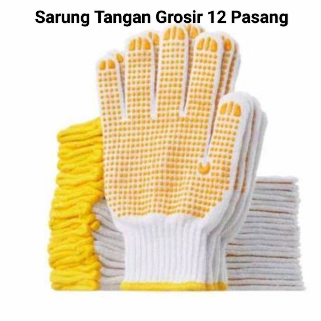 1 Lusin Sarung Tangan Grosir Murah / Sarung Tangan Kain / Sarung Tangan Kerja Bantalan Karet