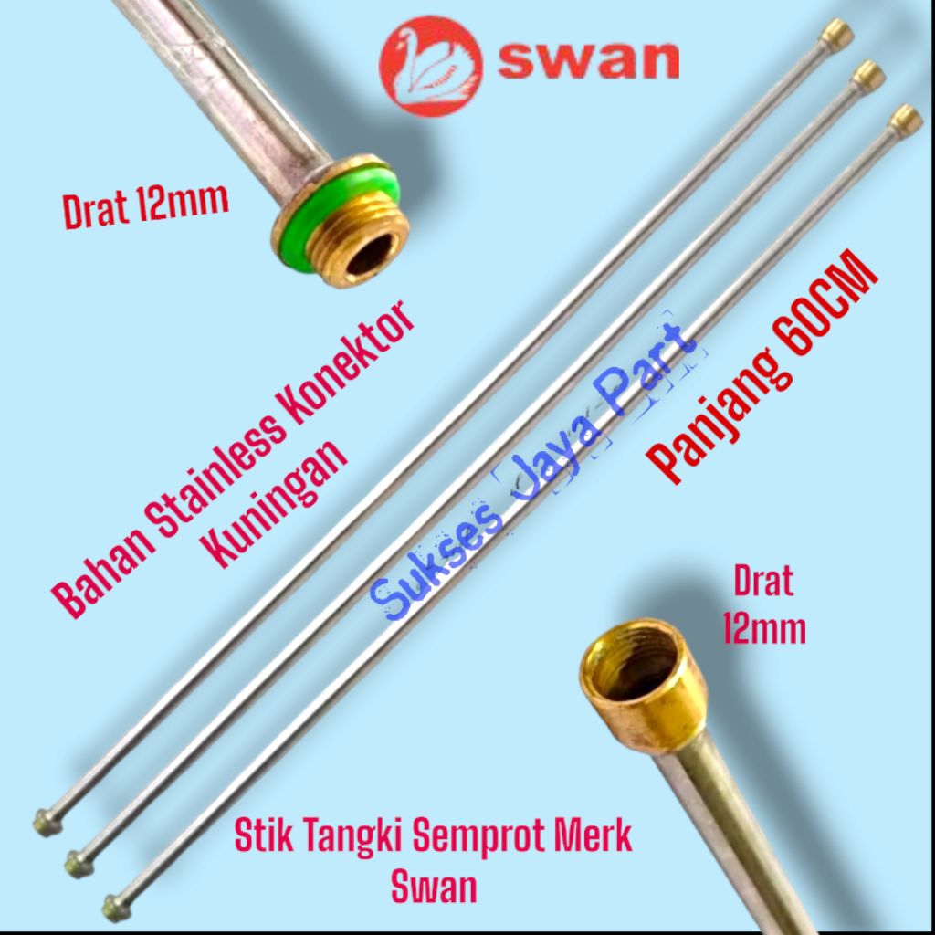 Stik tangki semprot Swan Bahan Premium Stik Stainless teng semprot swan