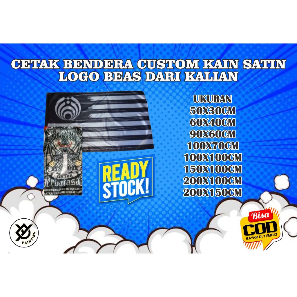CETAK BENDERA CUSTOM (KAIN SATIN) DESAIN SESUKA KALIAN