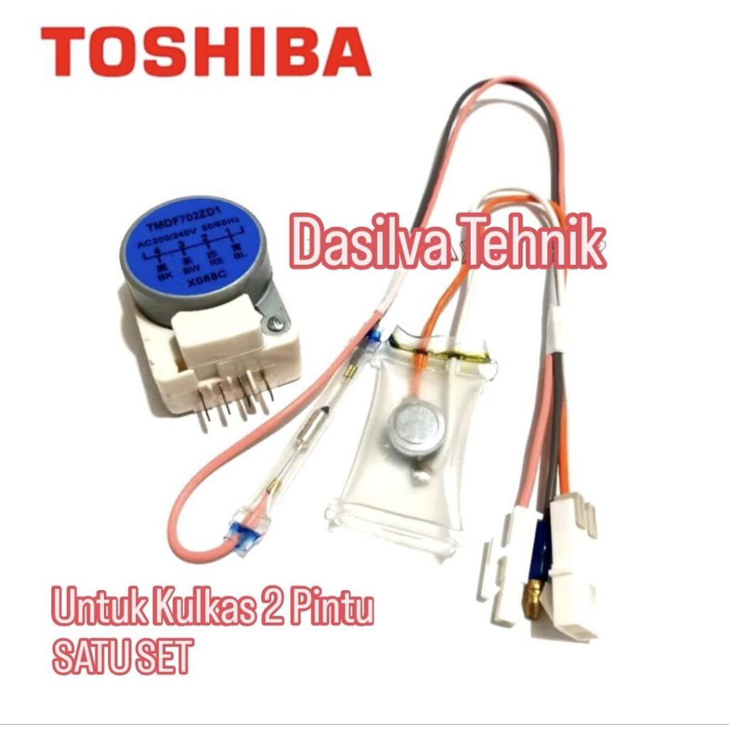 TIMER TOSHIBA  FUSE TOSHIBA DEFROST SATU SET ORI KULKAS 2 PINTU