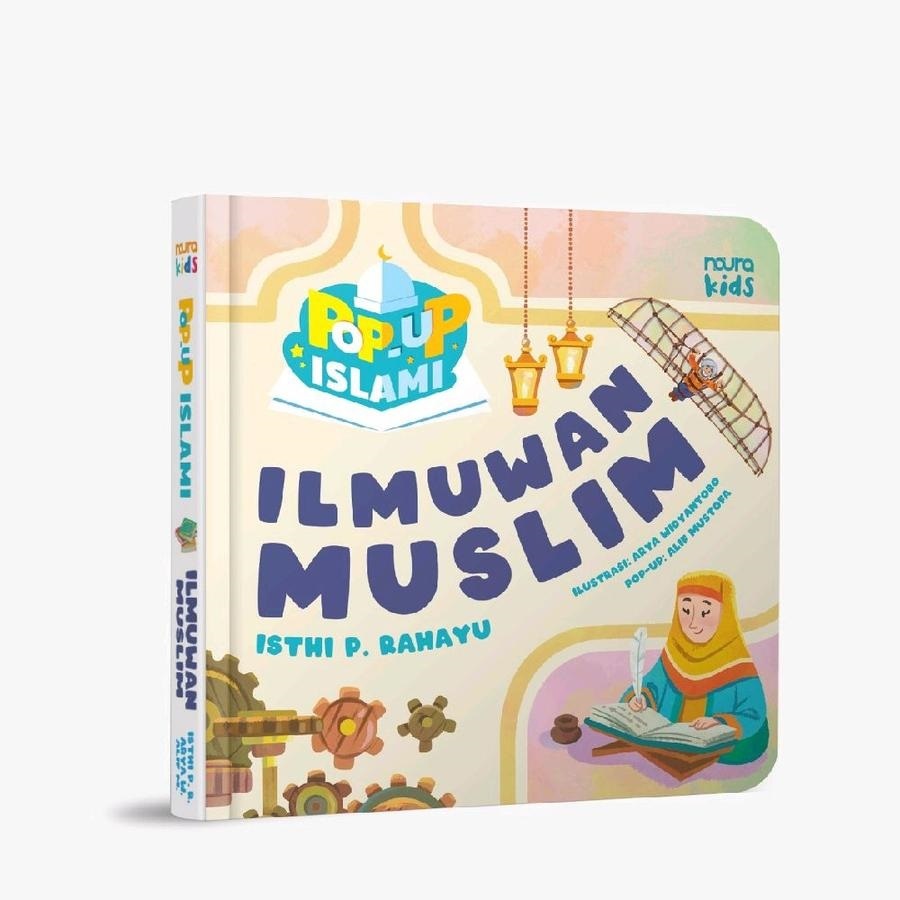 Buku Anak Pop Up Islami Ilmuwan Muslim - Boardbook - Noura