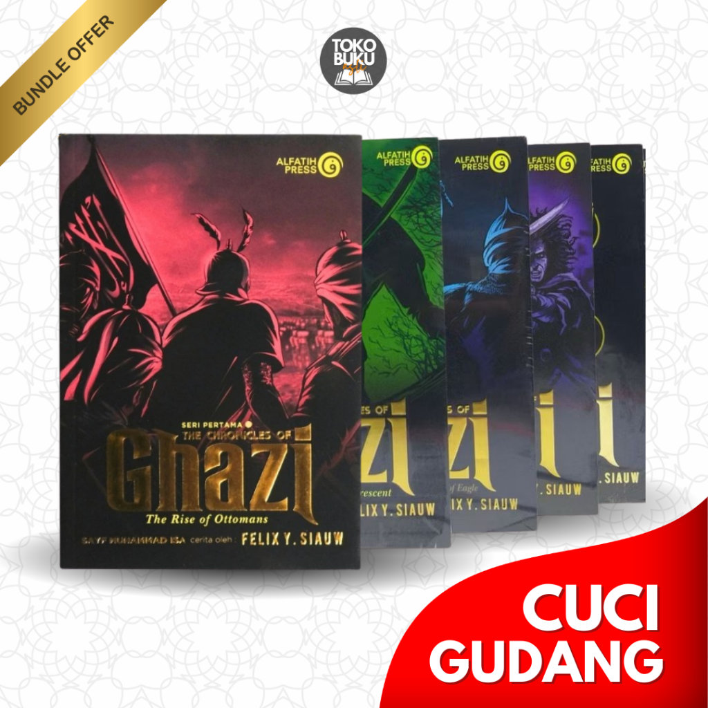Paket Novel The Chronicles Of Ghazi seri 1-5 Original Felix Siauw