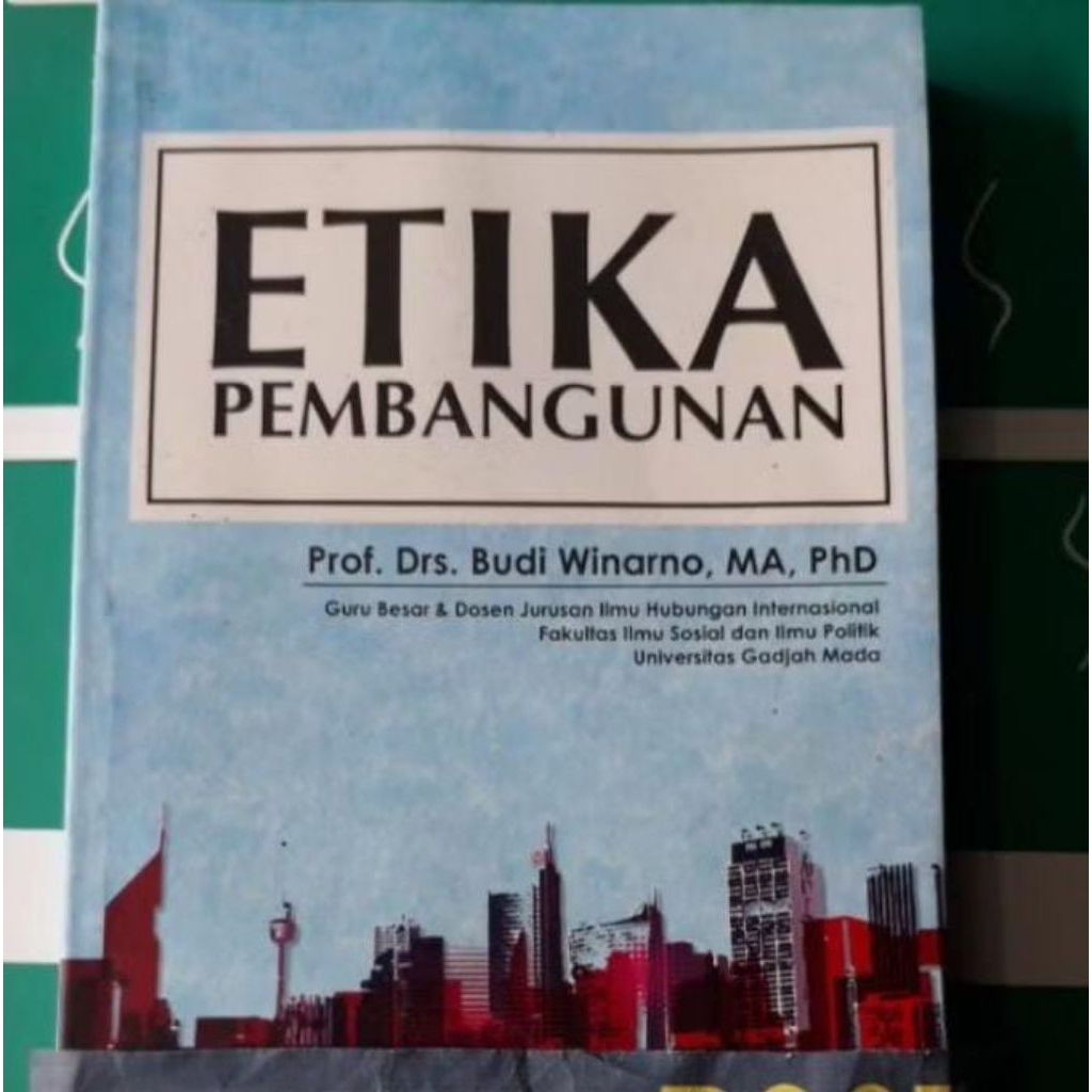Etika Pembangunan ..Budi Winarno