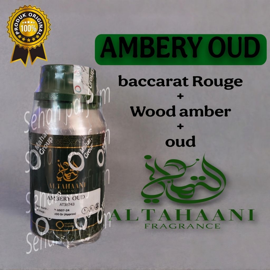 Bibit/biang parfum AMBERY OUD (baccarat+Wood amber+oud) by Al tahaani kemasan segel 100gr