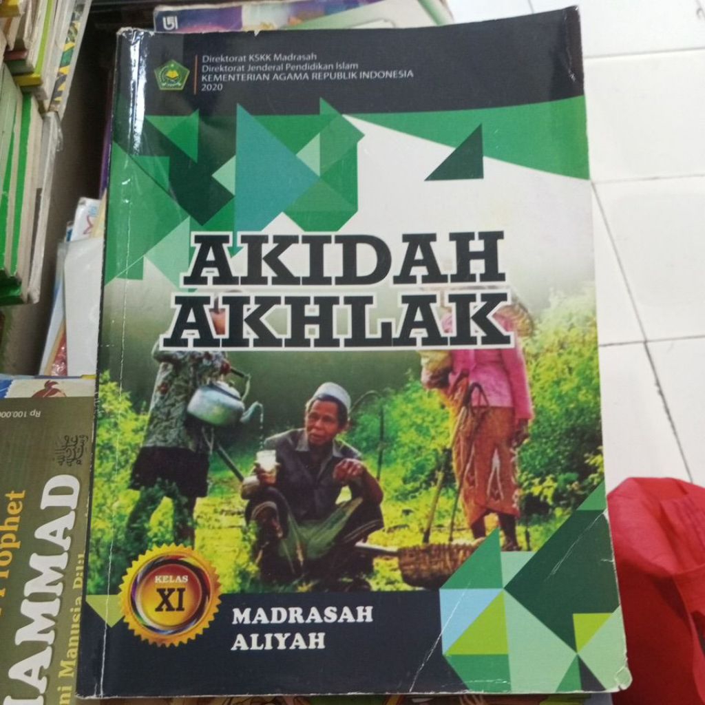 AQIDAH AKHLAK KELAS 11 MADRASAH ALIYAH PENERBIT KEMENTERIAN