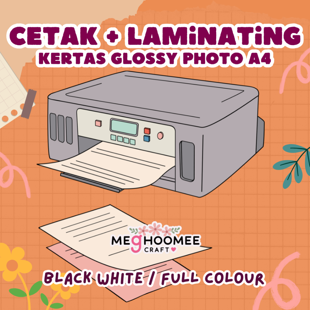 

CETAK KERTAS GLOSSY PHOTO A4 + LAMINATING PANAS 2SISI