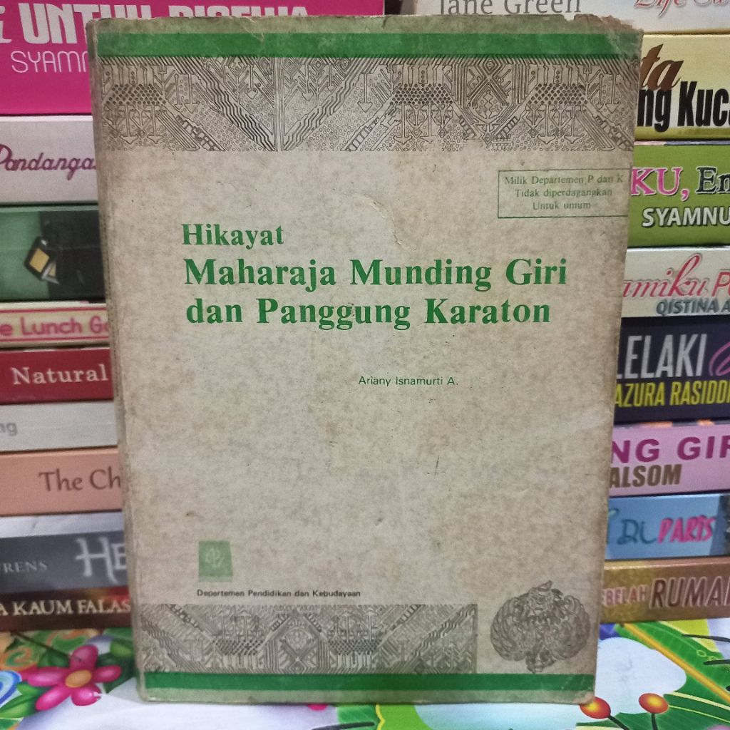 BUKU HIKAYAT MAHARAJA MUNDING GIRI DAN PANGGUNG KARATON (ORIGINAL)