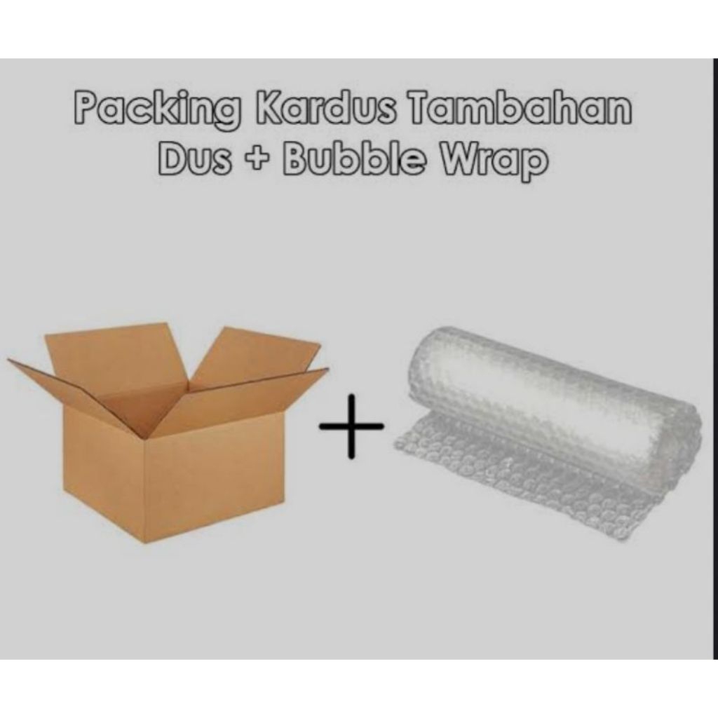 

packing tambahan kardus dan buble wrap