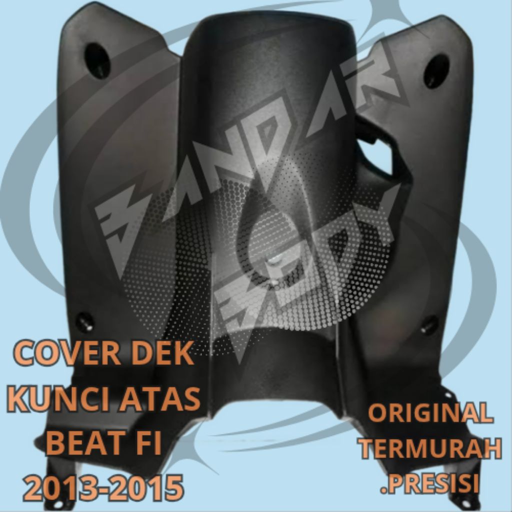 Body Motor Dek Kunci Atas Beat Fi Tahun 2013-2015-Cover Dek Kunci Atas Beat Fi-Original Berkualitas