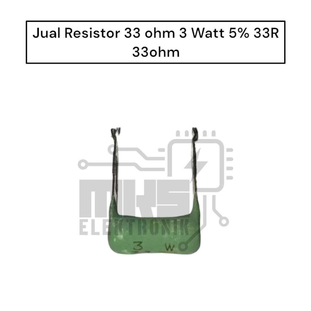 Resistor 33 Ohm 3 Watt 5% 33 R 33 Ohm