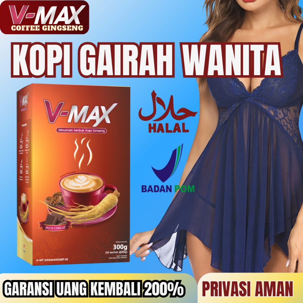 

VMAX minuman penggairah wanita Kopi peransangg kuat stamina semalaman bisa COD HALAL