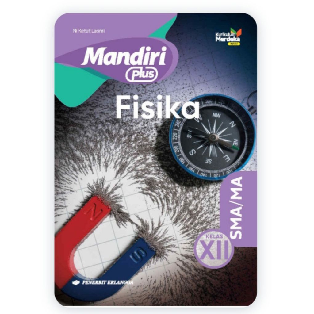 Buku Mandiri IPA Fisika SMA Kelas 12 Revisi Kurikulum Merdeka Erlangga