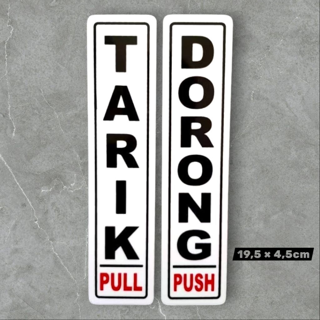 

Sign akrilik TARIK & DORONG (harga sepasang) - full acrylic 2mm bukan sticker biasa
