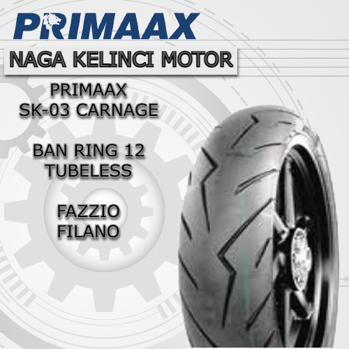 Ban Fazzio Filano Primaax SK-03 Carnage 100/70-12 // 110/70-12 // 120/70-12 Tubeless Ban Matic Ring 