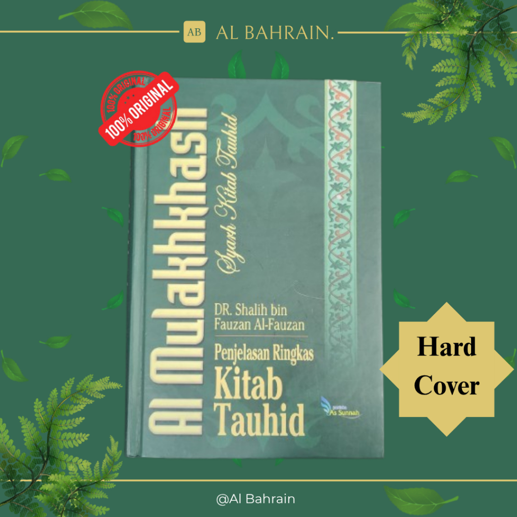 Kitab Al Mulakhkhash Syarah Kitab Tauhid - Kitab Tauhid - Syarah Kitab - Syaikh Muhammad bin Abdil W