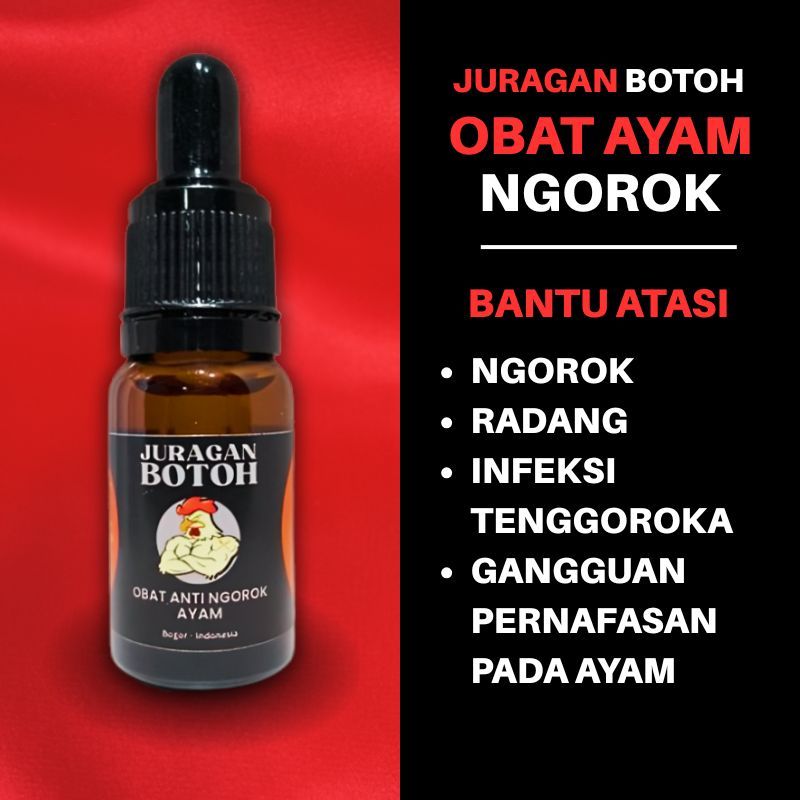 Obat Ayam Ngorok Juragan Botoh Asli Original Ampuh Anti Ngorok Dan Lendir